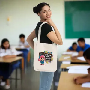 Schools in Perfect Canvas Tote Certified Organic Cotton